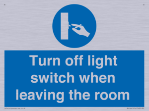 Turn off light switch when leaving the room